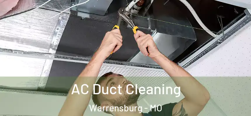  AC Duct Cleaning Warrensburg - MO