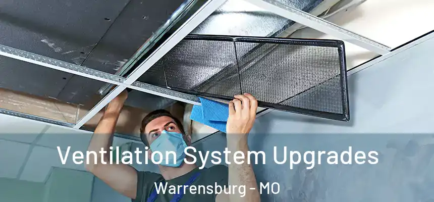  Ventilation System Upgrades Warrensburg - MO